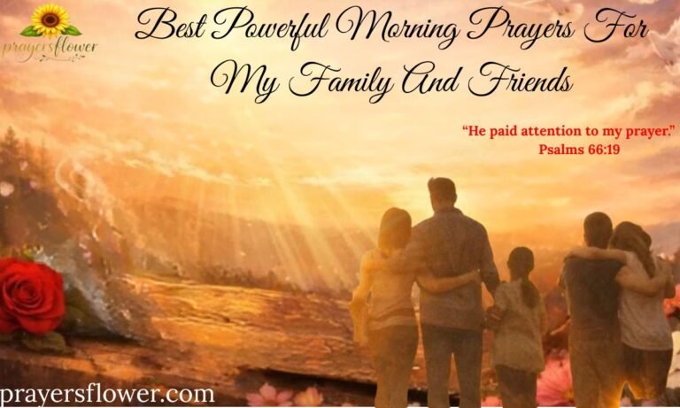 Best Powerful Morning Prayers For My Family And Friends
