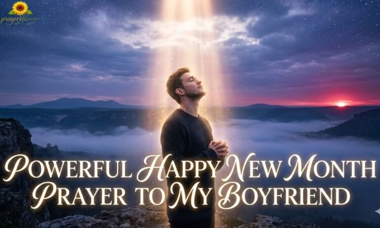 18 Powerful Happy New Month Prayer to My Boyfriend