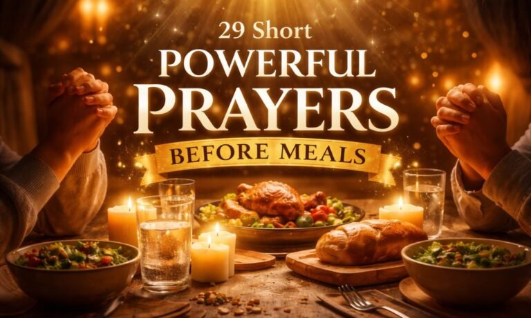 29 Short Powerful Prayers Before Meals