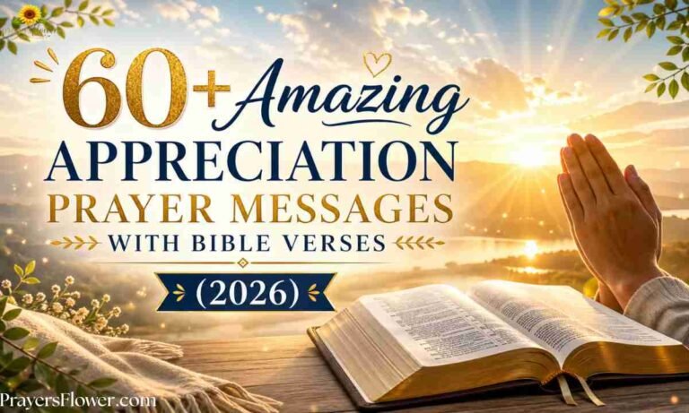 60+ Amazing Appreciation Prayer Messages with Bible Verses (2026)