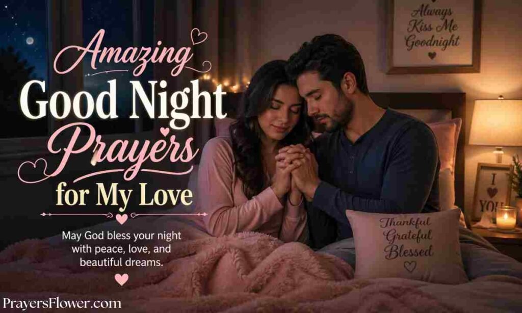 Amazing Good Night Prayers for My Love