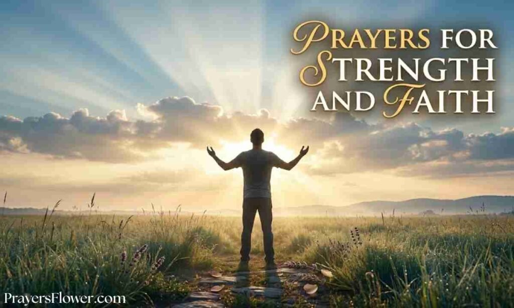 Prayers for Strength and Faith