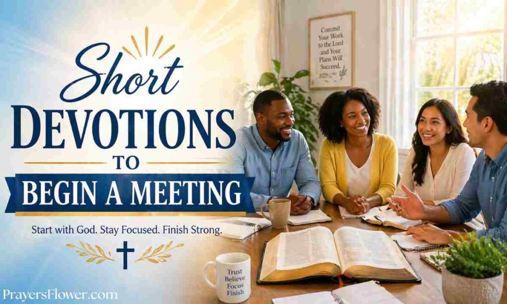Short Devotions to Begin a Meeting