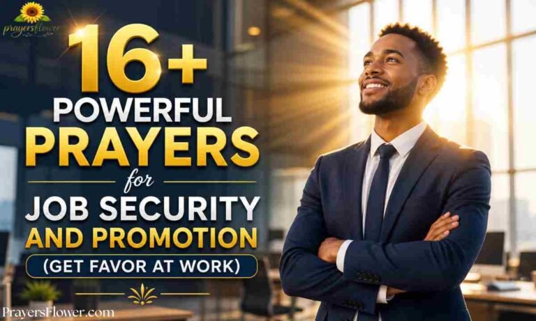 16+ Powerful Prayers for Job Security and Promotion (Get Favor at Work)