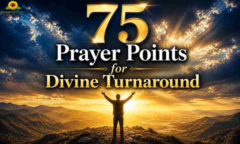 75 Prayer Points for Divine Turnaround