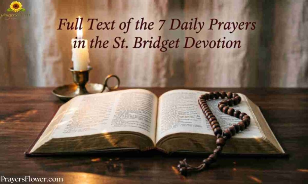 Full Text of the 7 Daily Prayers in the St. Bridget Devotion