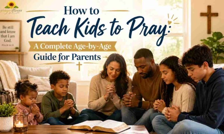 How to Teach Kids to Pray A Complete Age-by-Age Guide for Parents
