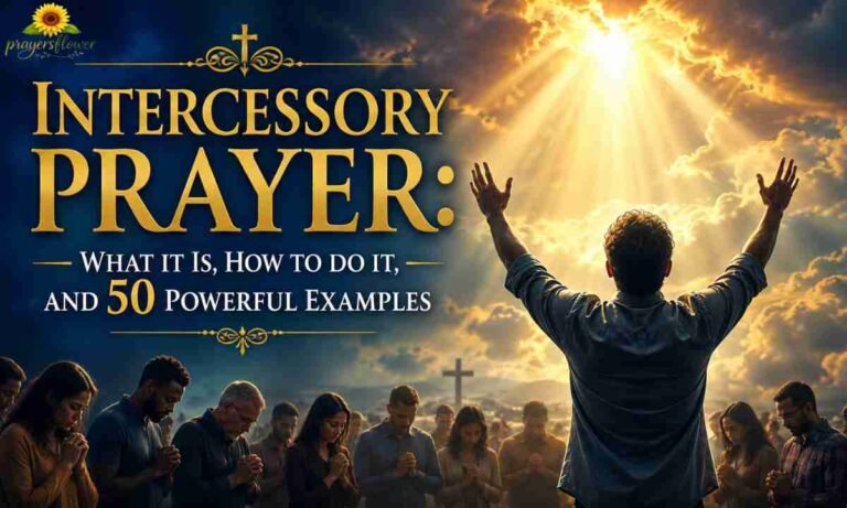 Intercessory Prayer What It Is, How to Do It, and 50 Powerful Examples