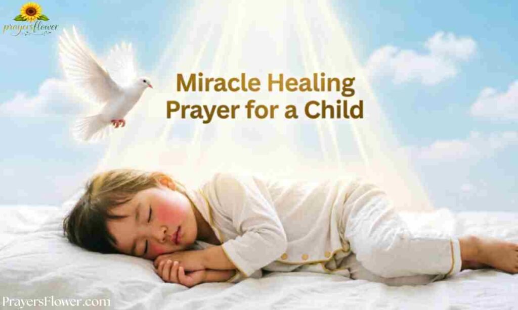 Miracle Healing Prayer for a Child