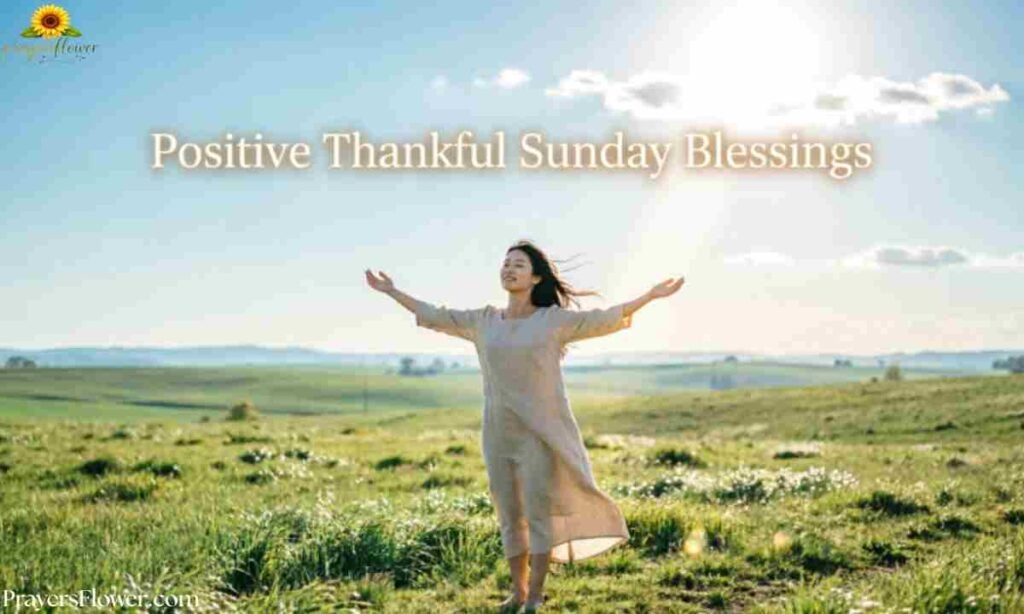 Positive Thankful Sunday Blessings