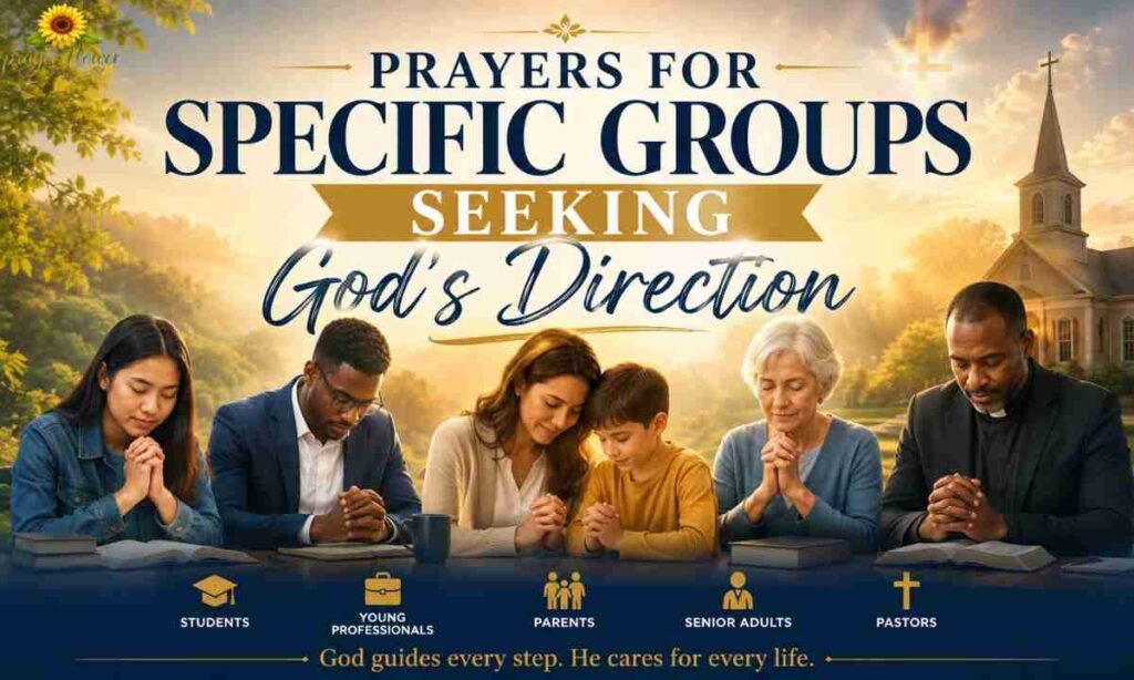 Prayers for Specific Groups Seeking God's Direction