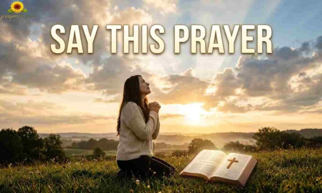 Say This Prayer