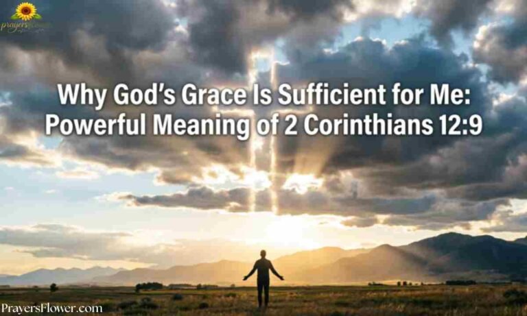 Why God's Grace Is Sufficient for Me Powerful Meaning of 2 Corinthians 129