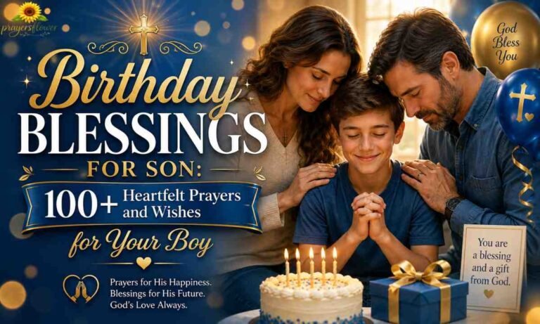 Birthday Blessings for Son 100+ Heartfelt Prayers and Wishes for Your Boy