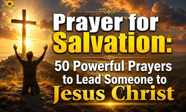 Prayer for Salvation 50 Powerful Prayers to Lead Someone to Jesus Christ